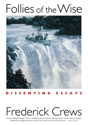 Bláznovstvá múdrych - Dissenting Essays - Follies Of The Wise - Dissenting Essays
