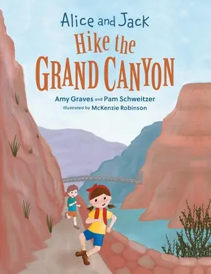 Alica a Jack na túre po Veľkom kaňone - Alice and Jack Hike the Grand Canyon