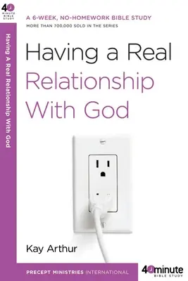 Mať skutočný vzťah s Bohom - Having a Real Relationship with God