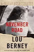 November Road - román - November Road - A Novel