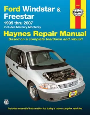 Ford Windstar (1995-2003) & Freestar & Mercury Monterey (2004-2007) Haynes Repair Manual (USA) - zahŕňa Mercury Monterey - Ford Windstar (1995-2003) & Freestar & Mercury Monterey (2004-2007) Haynes Repair Manual (USA) - Includes Mercury Monterey