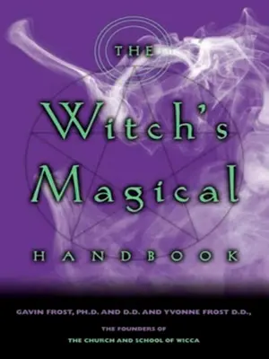 Čarodejnícka príručka - The Witch's Magical Handbook