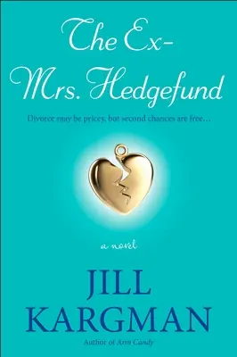 Bývalá pani Hedgefundová - The Ex-Mrs. Hedgefund