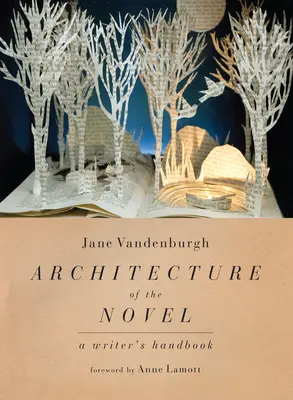 Architektúra románu: Príručka spisovateľa - Architecture of the Novel: A Writer's Handbook