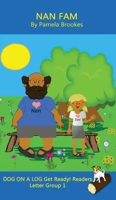 Nan Fam (Classroom and Home): (Písmenková skupina 1 zo série Systematic Decodable) - Nan Fam (Classroom and Home): Sound-Out Phonics Reader (Letter Group 1 of a Systematic Decodable Series)