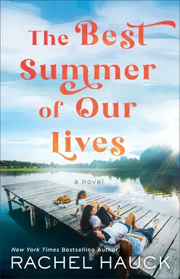 Najlepšie leto nášho života - The Best Summer of Our Lives