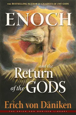 Enoch a návrat bohov - Enoch and the Return of the Gods