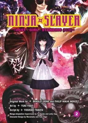 Ninja Slayer, 2. časť: Posledné dievča na odstrel - Ninja Slayer, Part 2: Last Girl Standing