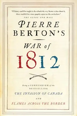 Vojna Pierra Bertona z roku 1812 - Pierre Berton's War of 1812