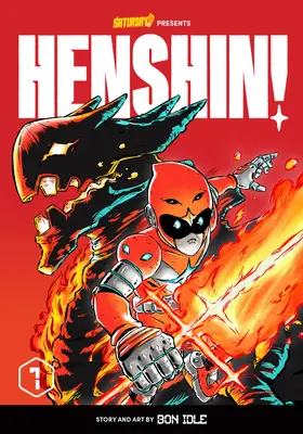Henshin!, 1. diel: Blazing Phoenix - Henshin!, Volume 1: Blazing Phoenix