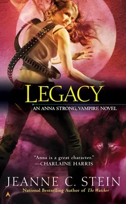 Odkaz: Anna Strong, upírsky román - Legacy: An Anna Strong, Vampire Novel