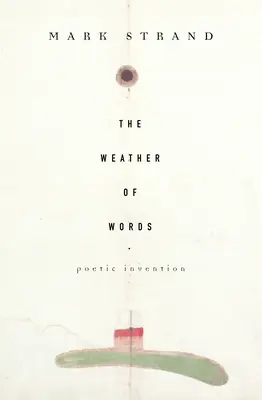 Počasie slov: Básnické vynálezy - The Weather of Words: Poetic Inventions