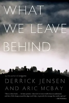 Čo zanechávame za sebou - What We Leave Behind