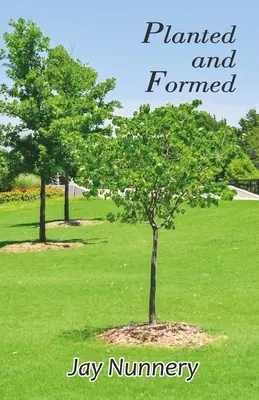 Zasadené a vytvorené - Planted and Formed