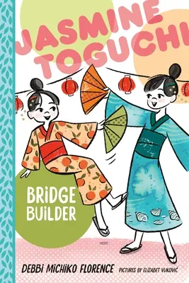 Jasmine Toguchi, staviteľka mostov - Jasmine Toguchi, Bridge Builder