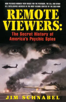 Diaľkoví pozorovatelia - Tajná história amerických psychických špiónov - Remote Viewers - The Secret History of America's Psychic Spies