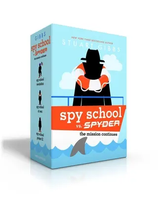 Spy School vs. Spyder (Boxed Set): (Spy School Revolution; Spy School at Sea; Spy School Project X) - Spy School vs. Spyder (Boxed Set): The Mission Continues (Spy School Revolution; Spy School at Sea; Spy School Project X)