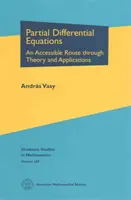 Parciálne diferenciálne rovnice - prístupná cesta teóriou a aplikáciami - Partial Differential Equations - An Accessible Route through Theory and Applications