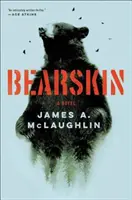 Medvedia koža - román - Bearskin - A Novel