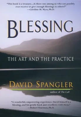 Požehnanie: Umenie a prax - Blessing: The Art and the Practice