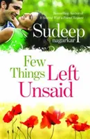 Niekoľko nevypovedaných vecí - Bol váš sľub lásky splnený? - Few Things Left Unsaid - Was Your Promise of Love Fulfilled?