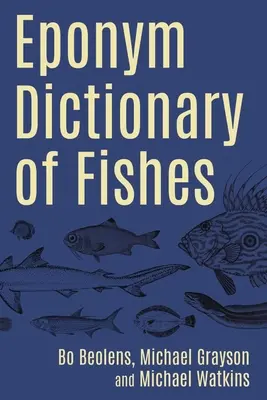 Eponymický slovník rýb - Eponym Dictionary of Fishes