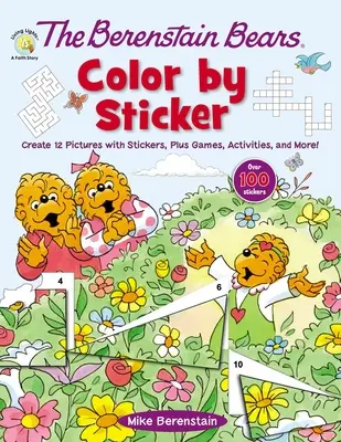 Medvedíci Berenstainovci vyfarbujte podľa samolepiek: Besterbainovci: Vytvorte si 12 obrázkov pomocou samolepiek, plus hry, aktivity a ďalšie veci! - The Berenstain Bears Color by Sticker: Create 12 Pictures with Stickers, Plus Games, Activities, and More!
