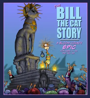 Príbeh kocúra Billa: Príbeh Billa: Epos z Bloom County - The Bill the Cat Story: A Bloom County Epic