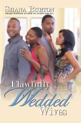 Chybne zosobášené manželky - Flawfully Wedded Wives