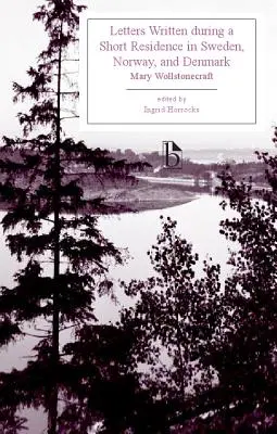 Listy napísané počas krátkeho pobytu vo Švédsku, Nórsku a Dánsku - Letters Written During a Short Residence in Sweden, Norway, and Denmark