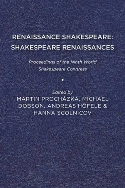 RENESANČNÝ SHAKESPEARE SHAKESPEARE RENA - RENAISSANCE SHAKESPEARE SHAKESPEARE RENA