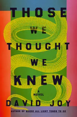 Tí, o ktorých sme si mysleli, že ich poznáme - Those We Thought We Knew