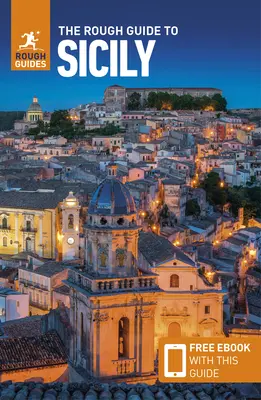 Drsný sprievodca po Sicílii (cestovný sprievodca s elektronickou knihou zdarma) - The Rough Guide to Sicily (Travel Guide with Free Ebook)
