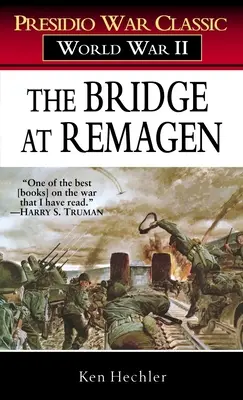 Most pri Remagene: Príbeh druhej svetovej vojny - The Bridge at Remagen: A Story of World War II