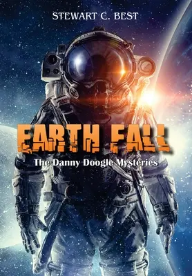 Pád Zeme: Záhady Dannyho Doogla - Earth Fall: The Danny Doogle Mysteries