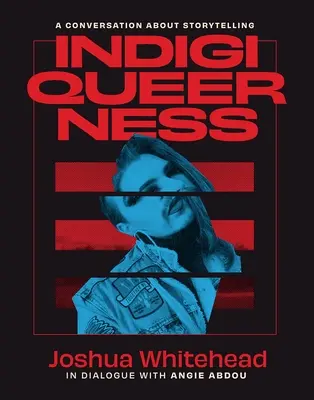 Indigiqueerness: Rozhovor o rozprávaní príbehov - Indigiqueerness: A Conversation about Storytelling