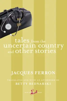 Príbehy z neistej krajiny a iné príbehy - Tales from the Uncertain Country and Other Stories