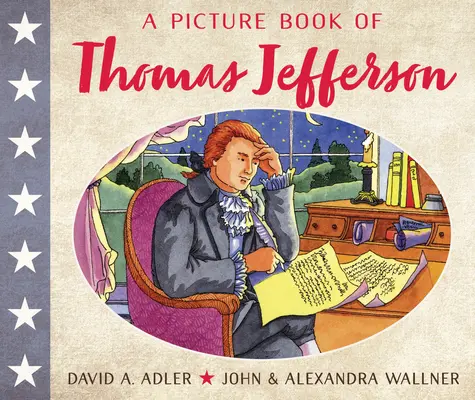Obrázková kniha o Thomasovi Jeffersonovi - A Picture Book of Thomas Jefferson
