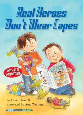 Skutoční hrdinovia nenosia plášte - Real Heroes Don't Wear Capes