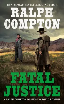Ralph Compton Osudová spravodlivosť - Ralph Compton Fatal Justice