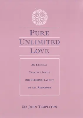 Čistá neobmedzená láska - Pure Unlimited Love