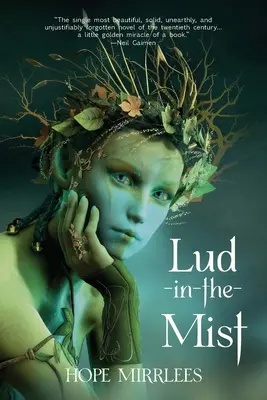 Ľud v hmle (klasické vydanie s poznámkami pre slávika) - Lud-in-the-Mist (Warbler Classics Annotated Edition)