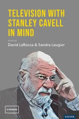 Televízia s prihliadnutím na Stanleyho Cavella - Television with Stanley Cavell in Mind