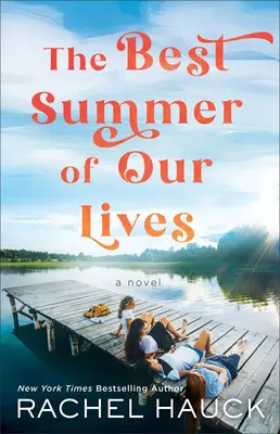 Najlepšie leto nášho života - The Best Summer of Our Lives