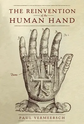 Znovuobjavenie ľudskej ruky - The Reinvention of the Human Hand