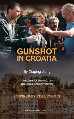 Streľba v Chorvátsku - Gunshot in Croatia