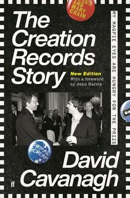 The Creation Records Story: Moje stračie oči túžia po výhre - The Creation Records Story: My Magpie Eyes Are Hungry for the Prize