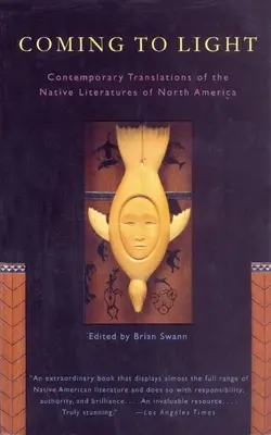Prichádza na svetlo: Súčasné preklady pôvodných literatúr Severnej Ameriky - Coming to Light: Contemporary Translations of the Native Literatures of North America