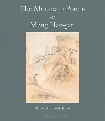 Horské básne Meng Hao-jana - The Mountain Poems of Meng Hao-Jan