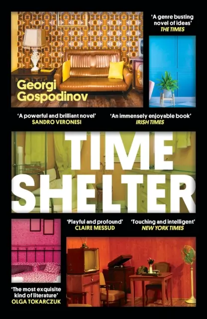 Úkryt v čase - víťaz Medzinárodnej Bookerovej ceny 2023 - Time Shelter - Winner of the International Booker Prize 2023